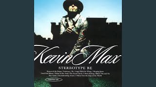 Video thumbnail of "Kevin Max - Dead End Moon"