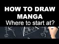 How to Draw Manga - Part 1: Where to Start at?