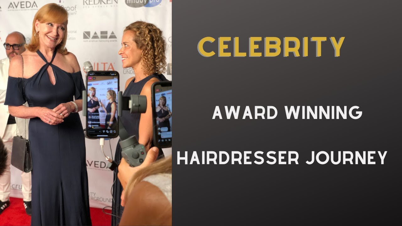 Celebrity Award winning Hairdressers Journey YouTube