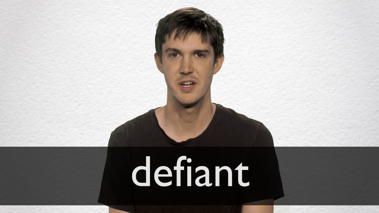 How to pronounce DEFIANT in British English - YouTube