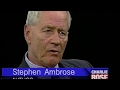Stephen Ambrose interview (1996)
