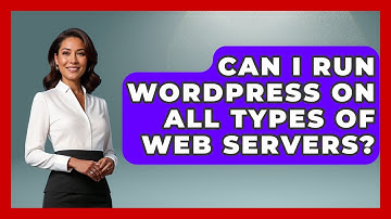 Can I Run WordPress on All Types of Web Servers? - Domain And Hosting Gurus