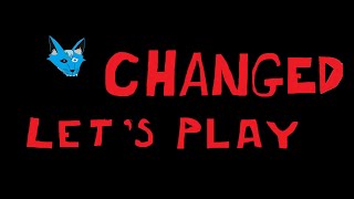 Changed LETS PLAY PART 1 TGTF FURRY Changed LETS PLAY PART 1 TGTF FURRY