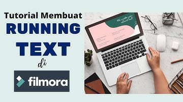 Tutorial Cara Mudah Membuat Running Text Keren di Filmora 9