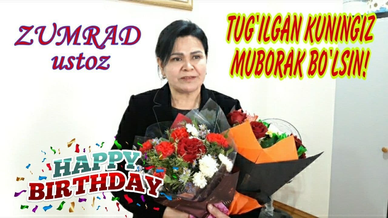 #tug'ilgan kuningiz muborak bo'lsin Zumrad ustoz