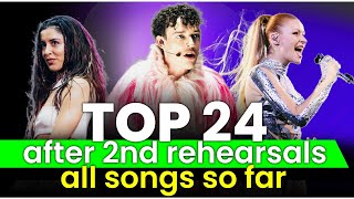 Top 24 - Our Favourites After 2nd Rehearsals - Eurovision 2024