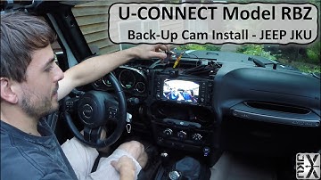 U-CONNECT Model RBZ Back Up Cam Install - Jeep JKU