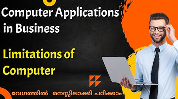Limitations of Computer|Computer Applications in Business|Malayalam Tutorial