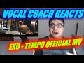 Vocal Coach Reacts to EXO 엑소 'Tempo' MV