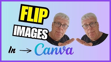 How To Flip Images In Canva