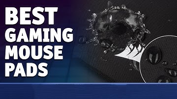 BEST Gaming Mouse Pads In 2022 [Top 10 PICKS]