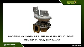 Dodge Ram Cummins 6.7L Turbo Assembly 2019-2022: OEM R8444771AB/ 68444771AA
