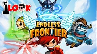 ENDLESS FRONTIER ! Prepare for the most EPIC IDLE RPG GAME EVER ! (1st Look iOS/Android Gameplay) screenshot 2