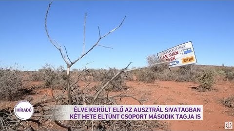 Élve került elő az ausztrál sivatagban két hete eltűnt csoport második tagja is