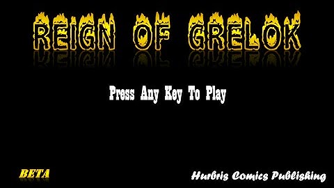Reign of Grelok |  Walkthrough