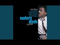 Easterly winds remastered 2004