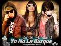 Zindel Ft Stand - Yo no la Busque (Prod by Kamikaze Musik )