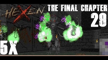 Hexen - 5X Challenge - Ch. 29 - Greetings, Korax... Are You Ready to Die? - Let