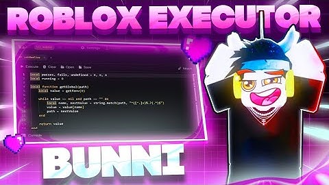Roblox Executor "Bunni" - This ROBLOX EXPLOIT Changes Everything...[NO KEY 100% UNC]