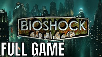 Bioshock - Full Game Walkthrough (No Commentary Longplay)