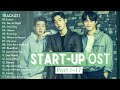 [Full Part. 1~17] START-UP OST (스타트업 OST ) Playlist