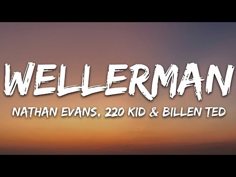 Nathan Evans - Wellerman (Lyrics) [Tiktok song] (220 KID x Billen Ted Remix) [Sea Shanty]