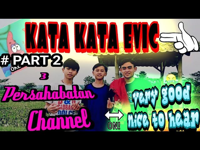 KUMPULAN KATA KATA TOP 10+ VIRAL DI TIKTOK 🌬️|| VERSI 3 PERSAHABATAN CHANNEL 🤡🤡 class=