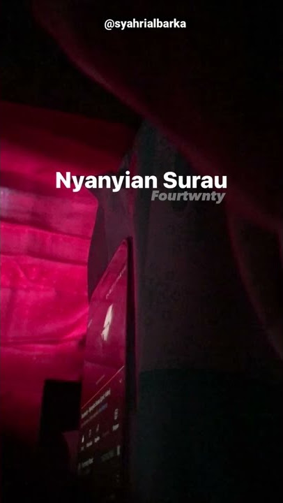 Nyanyian Surau - Fourtwnty | Story WA | IG ~ Musik