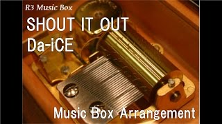 Shout It Outdaice  Box
