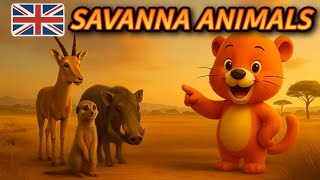 🇬🇧🦒#02 Savanna Animals 🦒🦁 | Educational Video for Toddlers