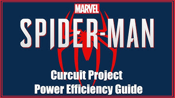 Spider-Man Guide - Circuit Projects Power Efficiency