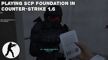 Playing SCP Foundation in Counter-Strike 1.6