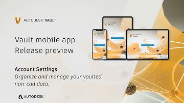 Autodesk Vault mobile app - account settings