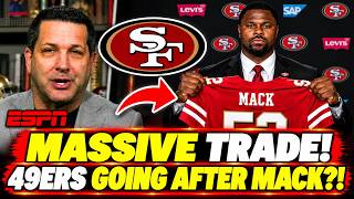 MASSIVE TRADE 49ERS COULD LAND KHALIL MACK FOR THE NFL’S SCARIEST DEFENSE!