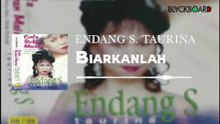 Endang S Taurina - Biarkanlah