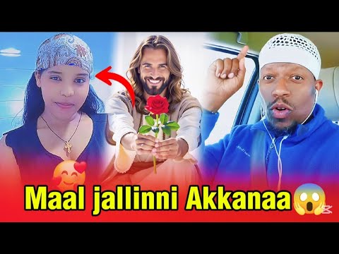 Osoma Yesuus Qaamaan Dhufee Nan Waaqessin Naan Jedhee Isa Hin Dhagahu Jette Intalli Pheenxee