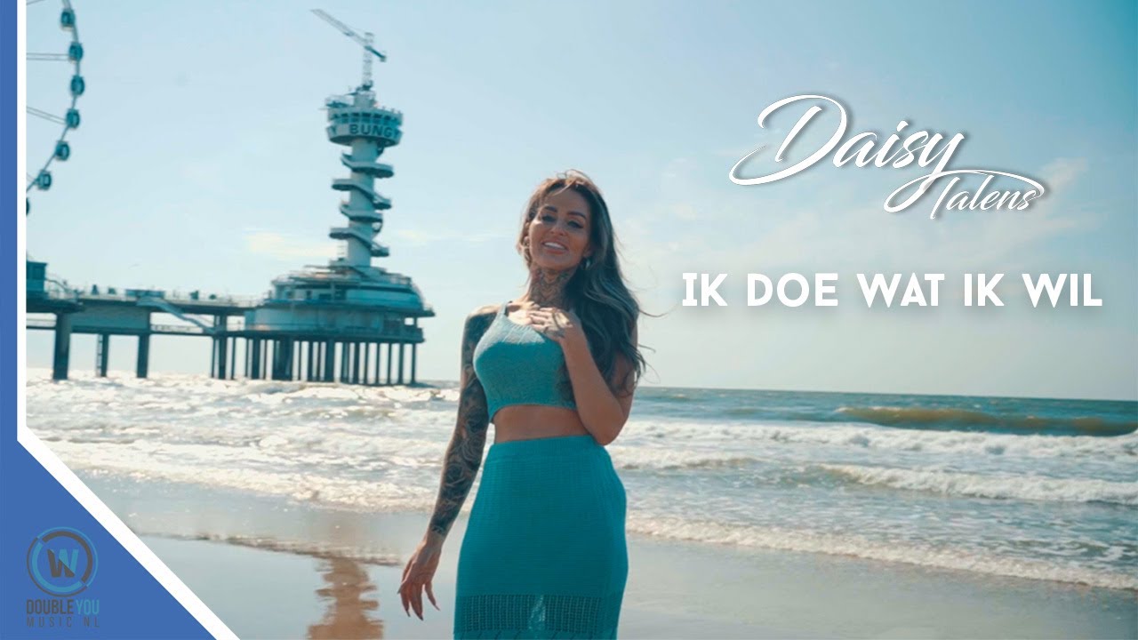 Daisy Talens-Ik doe wat ik wil - YouTube