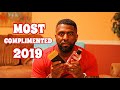 MOST COMPLIMENTED DESIGNER FRAGRANCES 2019! 🔥🔥