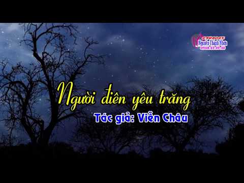 karaoke người điên yêu trăng tại Xemloibaihat.com