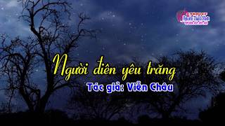 Download lagu Karaoke tân cổ NGƯỜI ĐIÊN YÊU TRĂNG KÉP Beat mới Karaoke tân cổ NGƯỜI ĐIÊN YÊU TRĂNG KÉP Beat mới