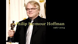 R.I.P. Philip Seymour Hoffman