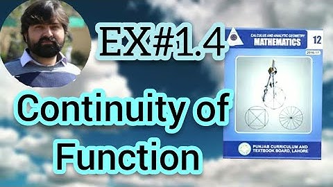 Mathematics 12 Exercise 1.4 Continuity of a function  complete solutions