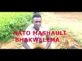 NATO MASHAULI Song BHAKWELEMA