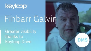 Finbarr Galvin - Keyloop Drive - Greater visibility across the business