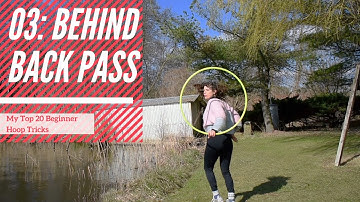 Top 20 Hula Hoop Tricks for Beginners: 03 Behind Back Pass