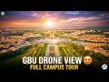 Gautam Buddha University Drone View | Full Campus Tour | Full Campus Overview 😍