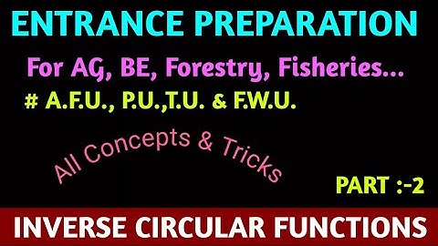 Class 11 Maths || Part 2 || INVERSE CIRCULAR FUNCTIONS || ENTRANCE PREPARATION || ALL CONCEPTS ||