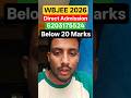 ✅CSE/IT Direct Admission BELOW 20 MARKS🛑WBJEE 2026🔥😱 #wbjee #shorts #viral