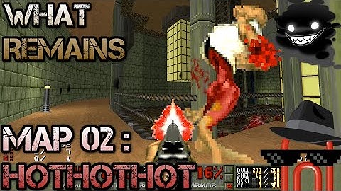 Doom 2: What Remains - Map 02 : HOTHOTHOT by @Skronkidonk  - UV MAX blind with@BiodegradableYTP