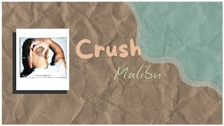 크러쉬 Crush - 'MALIBU | Lyrics | ENG |